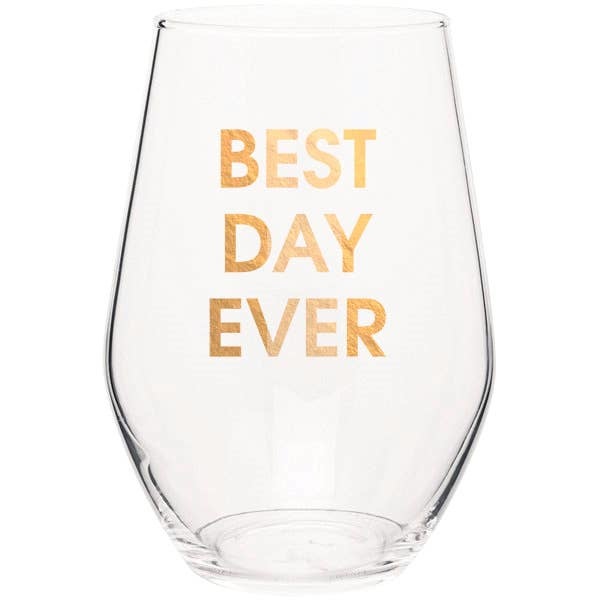 Chez Gagne Stemless Wine Glass - Best Day Ever