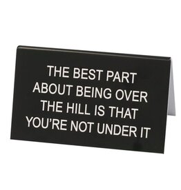 About Face Designs - Over the Hill Sign