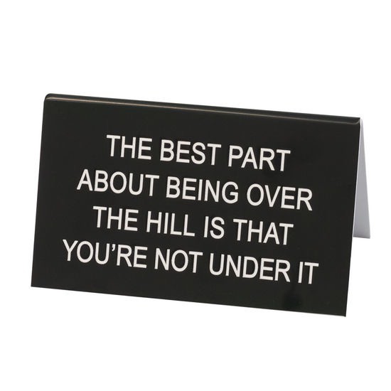 About Face Designs - Over the Hill Sign