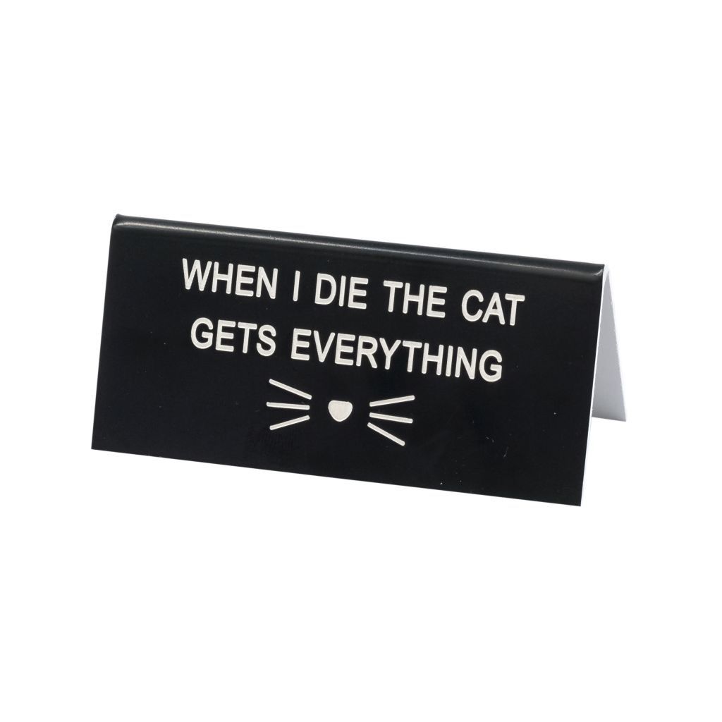 About Face Designs - Cat Gets Everything Sign