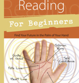 Palm Reading for Beginners: Find Your Future in the Palm of Your Hand