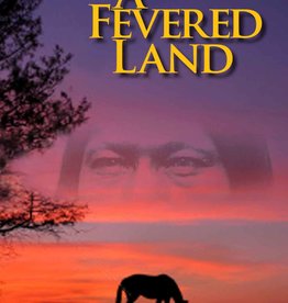 A Fevered Land