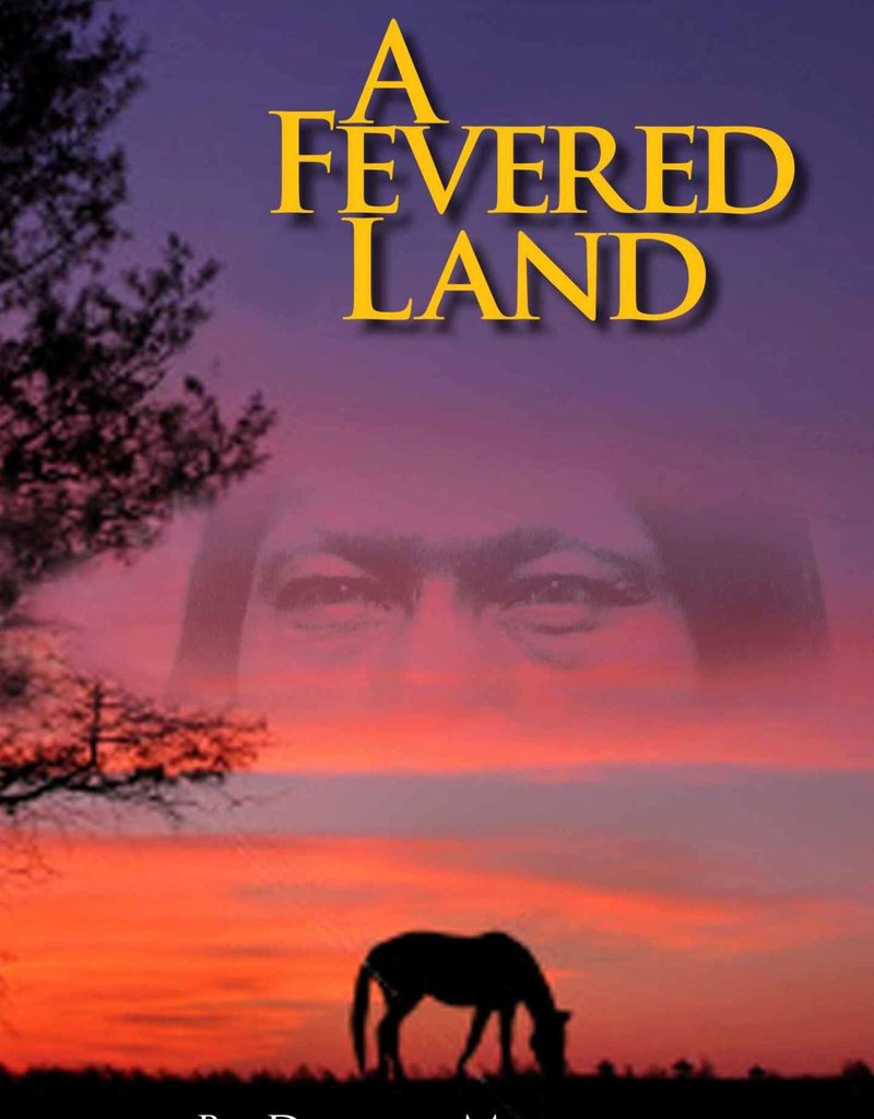 A Fevered Land