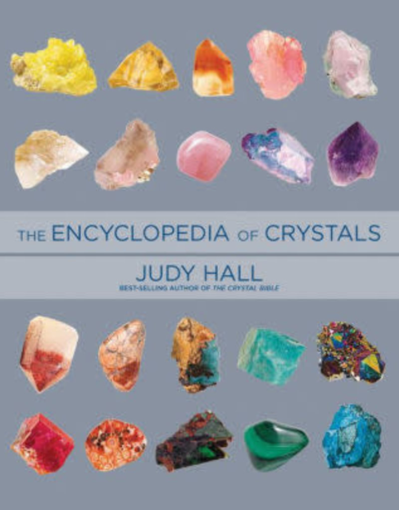 The Encyclopedia of Crystals by Judy Hall