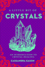 A Little Bit of Crystals by Cassandra Eason