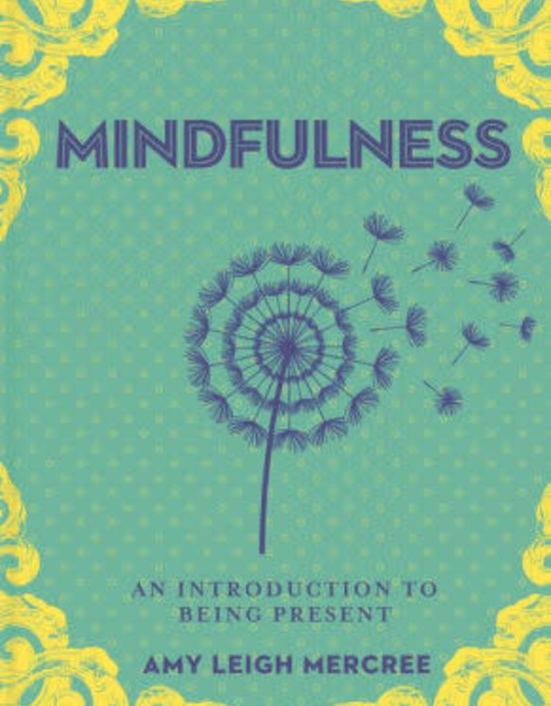 A Little Bit of Mindfulness by Amy Leigh Mercree