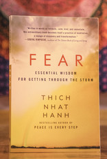 Fear - Essential Wisdom for Getting Through the Storm by Thich Nhat Hanh