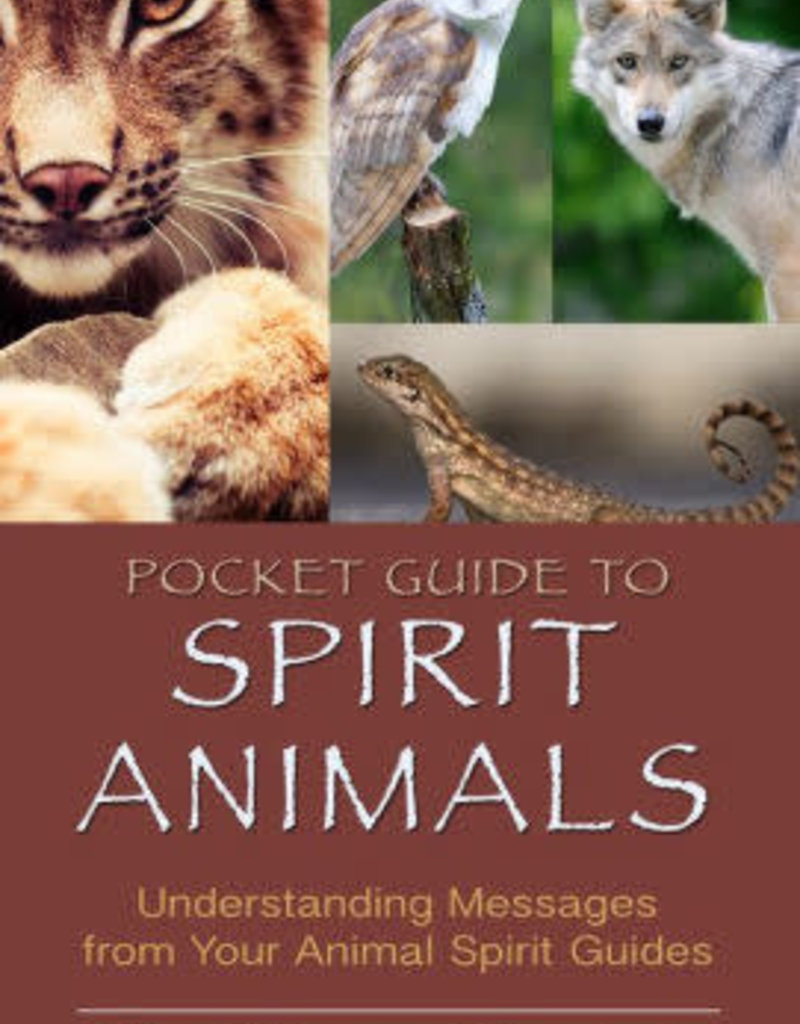 Pocket Guide to Spirit Animals by Dr. Steven Farmer
