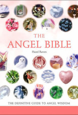 The Angel Bible: The Definitive Guide to Angel Wisdom by Hazel Raven
