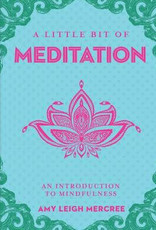 A Little Bit of Meditation, Volume 7: An Introduction to Mindfulness by Mercree, Amy Leigh
