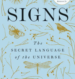 Signs: The Secret Language of the Universe by Jackson, Laura Lynne