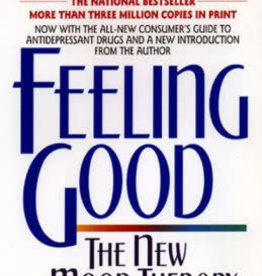 Feeling Good: The New Mood Therapy (Rev and Updated) by Burns, David D.