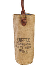 Wine Bag - Coffee Keeps Me Going Until It's Time for Wine