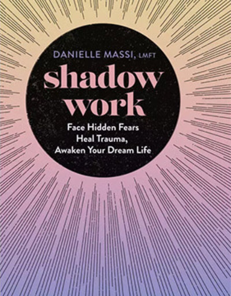 Shadow Work by Massi, Danielle