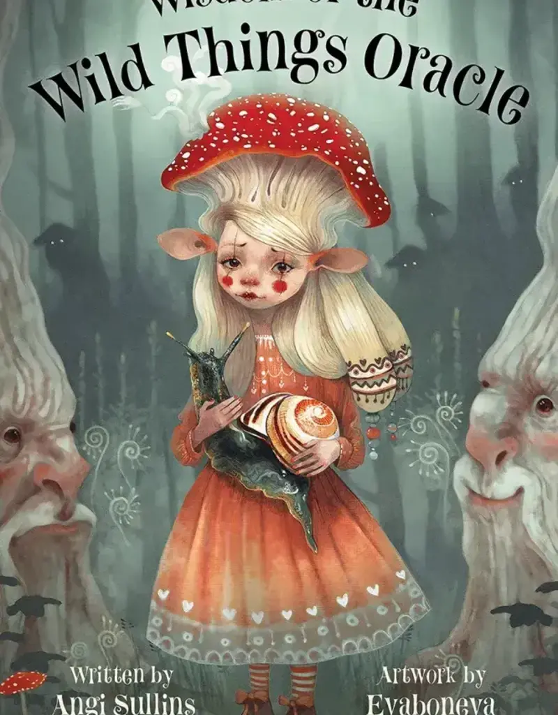 Wisdom of the Wild Things Oracle by Angi Sullins