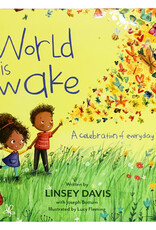 The World Is Awake: A Celebration of Everyday Blessings by Davis, Linsey and Bottum, Joseph