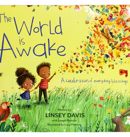 The World Is Awake: A Celebration of Everyday Blessings by Davis, Linsey and Bottum, Joseph