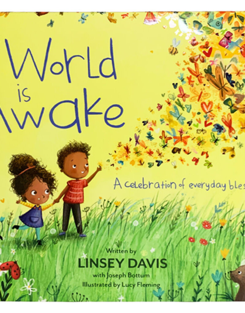 The World Is Awake: A Celebration of Everyday Blessings by Davis, Linsey and Bottum, Joseph