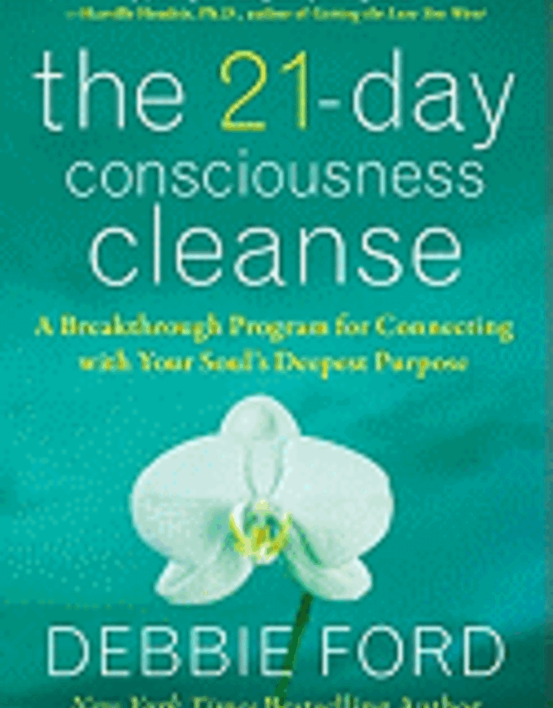 The 21-Day Consciousness Cleanse by Ford, Debbie