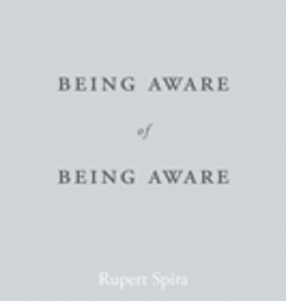 Being Aware of Being Aware by Spira, Rupert