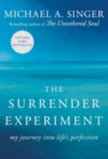 The Surrender Experiment by Michael A. Singer