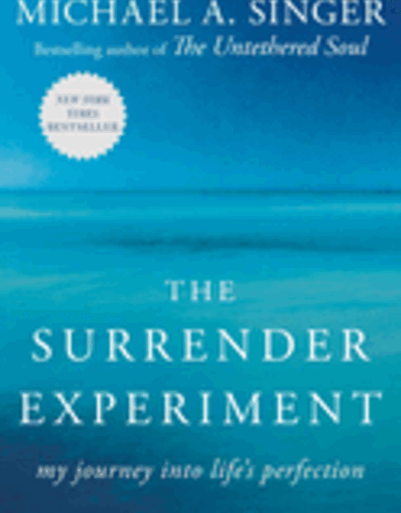 The Surrender Experiment by Michael A. Singer