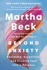 Beyond Anxiety by Beck, Martha