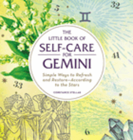 The Little Book of Self-Care for Gemini by Stellas, Constance