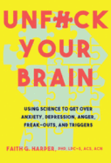 Unf#ck Your Brain by Harper, Faith