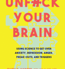 Unf#ck Your Brain by Harper, Faith