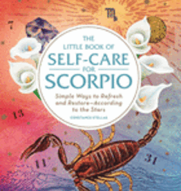 The Little Book of Self-Care for Scorpio by Stellas, Constance
