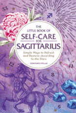 The Little Book of Self-Care for Sagittarius by Stellas, Constance