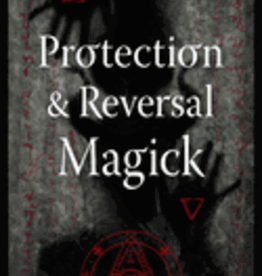 Protection & Reversal Magick by Miller, Jason
