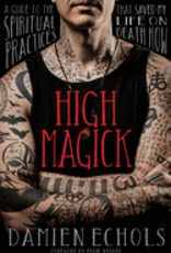 High Magick by Echols, Damien
