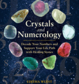 Crystals and Numerology by Wuest, Editha