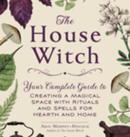 The House Witch by Murphy-Hiscock, Arin