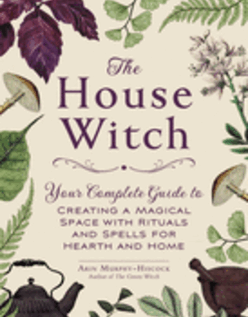The House Witch by Murphy-Hiscock, Arin