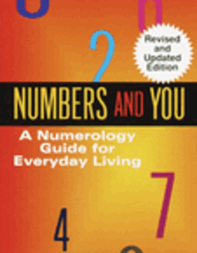 Numbers and You - A Numerology Guide for Everyday Living