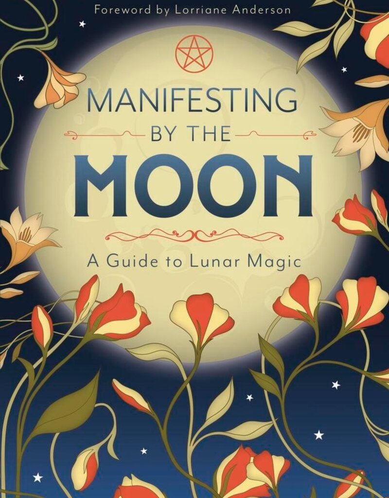 Manifesting by the Moon by Jen Sankey