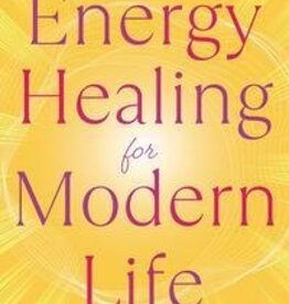 Energy Healing for Modern Life by Jessica Howard