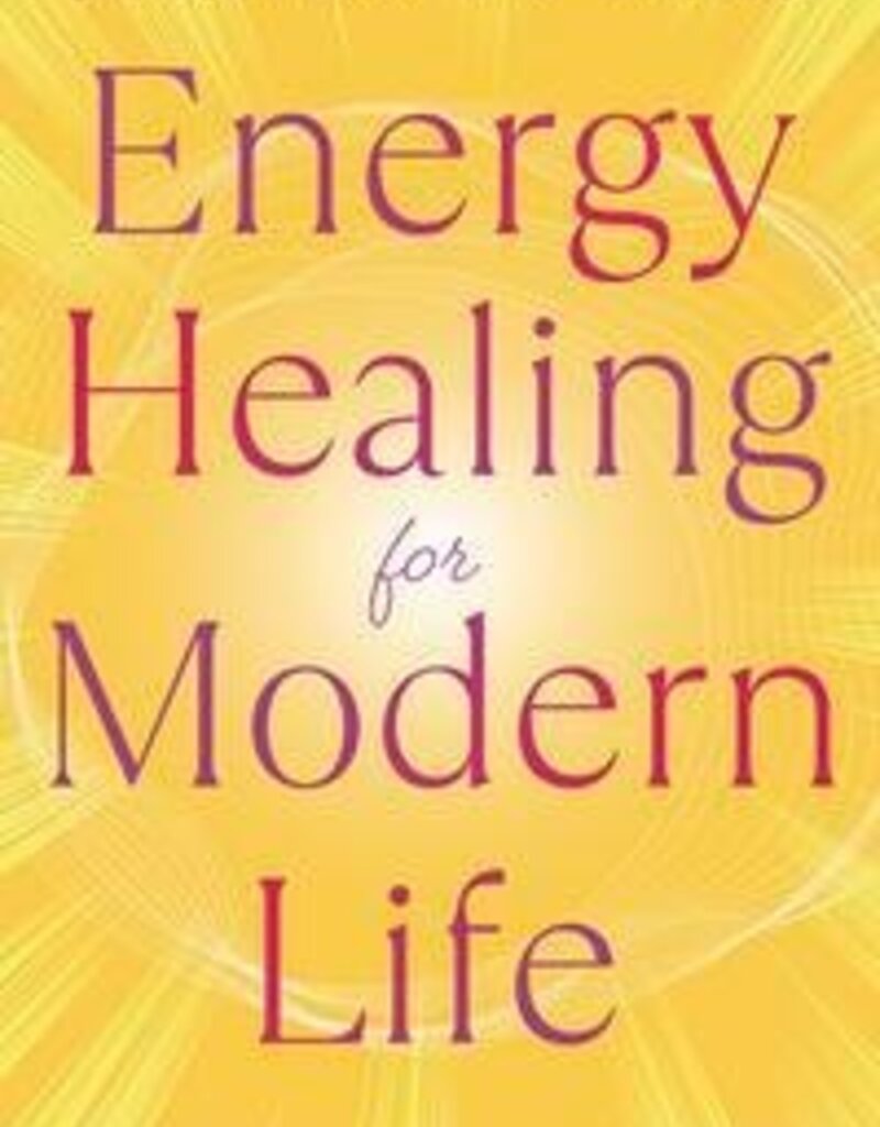 Energy Healing for Modern Life by Jessica Howard