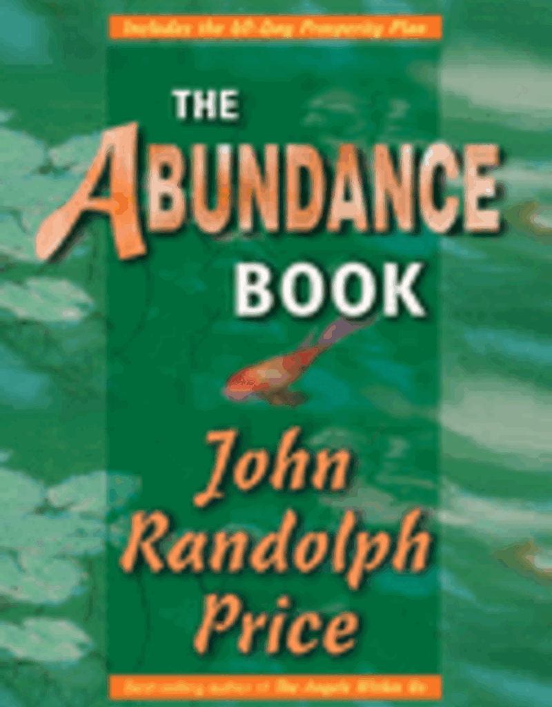 The Abundance Book by John Randolph Price