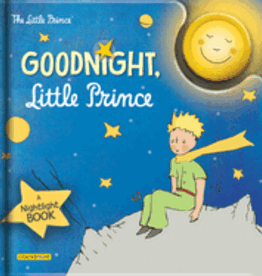 Goodnight, Little Prince: A Nightlight Book by Saint-Exupéry, Antoine de