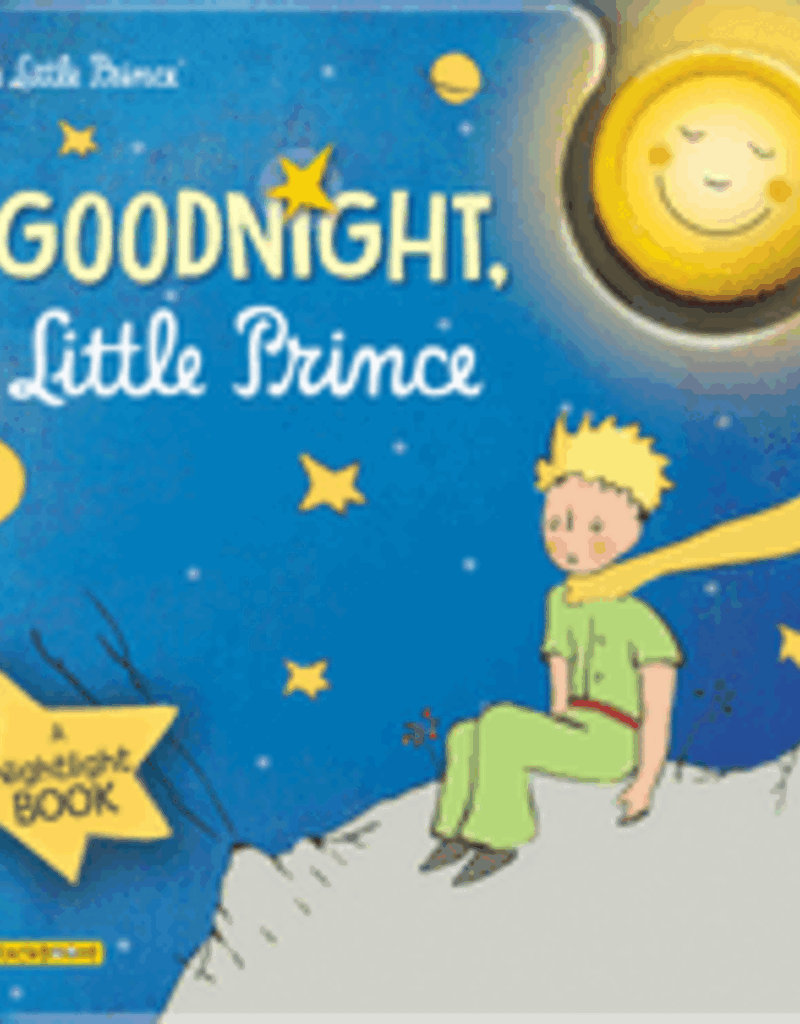Goodnight, Little Prince: A Nightlight Book by Saint-Exupéry, Antoine de
