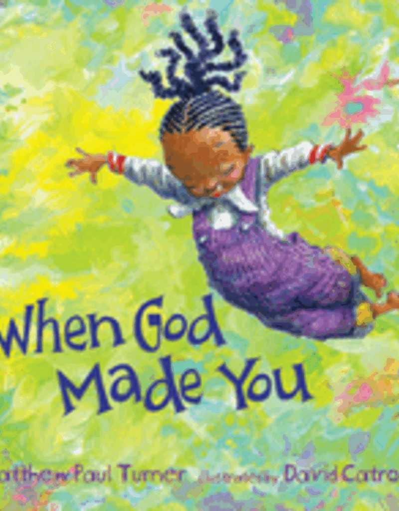 When God Made You by Turner, Matthew Paul