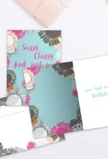 Birthday Card - Sassy Classy - 17846
