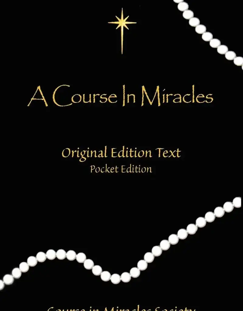 A Course in Miracles - Original Edition Text