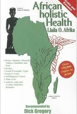 African Holistic Health by Afrika, Llaila