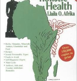 African Holistic Health by Afrika, Llaila