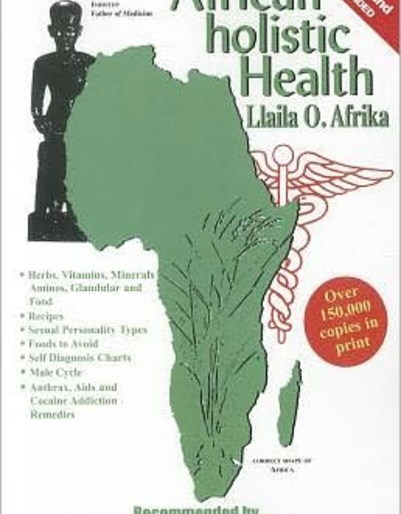 African Holistic Health by Afrika, Llaila